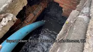Expert Sewer Repair Services in Lake Stevens, WA Expert Sewer Repair Services in Lake Stevens, WA