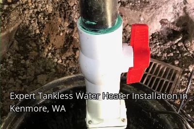 Expert Tankless Water Heater Installation in Kenmore, WA Expert Tankless Water Heater Installation in Kenmore, WA