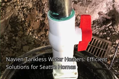 Navien Tankless Water Heaters: Efficient Solutions for Seattle Homes Navien Tankless Water Heaters: Efficient Solutions for Seattle Homes