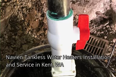 Navien Tankless Water Heaters Installation and Service in Kent, WA Navien Tankless Water Heaters Installation and Service in Kent, WA