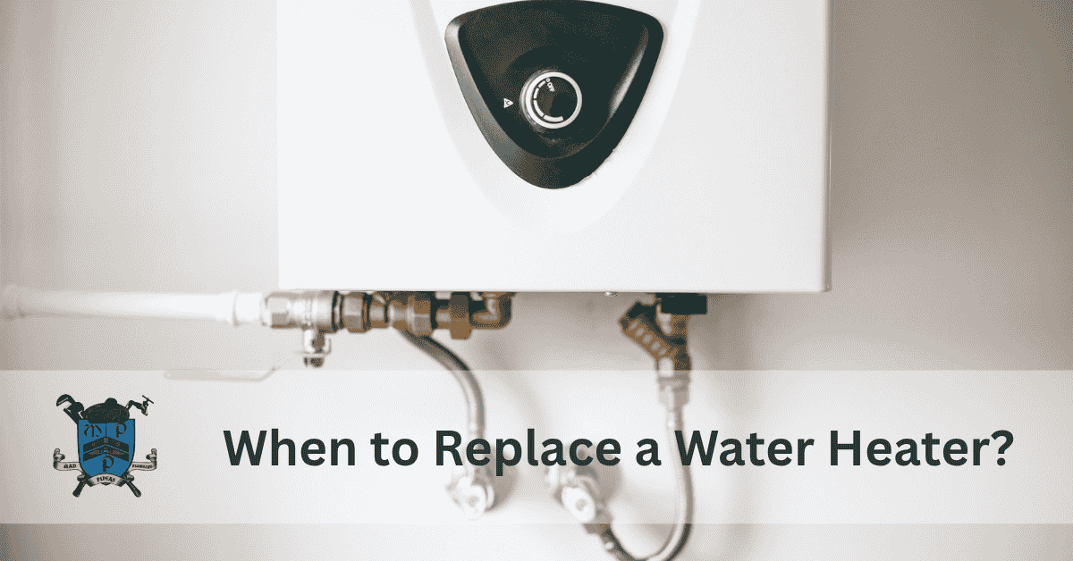 When to Replace a Water Heater