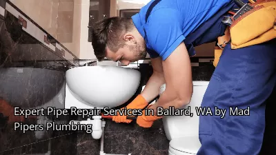 Expert Pipe Repair Services in Ballard, WA by Mad Pipers Plumbing